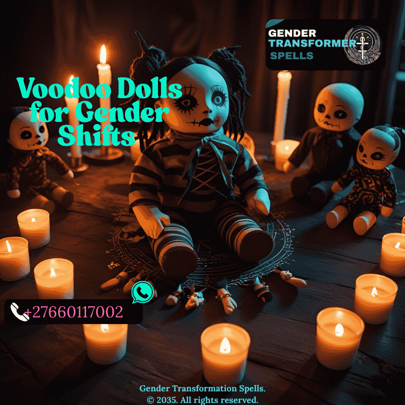 ritual using voodoo dolls for gender shifts with candles